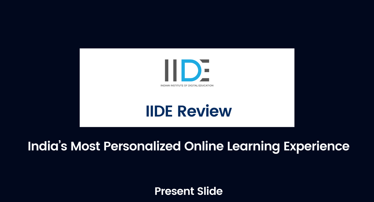 IIDE Review