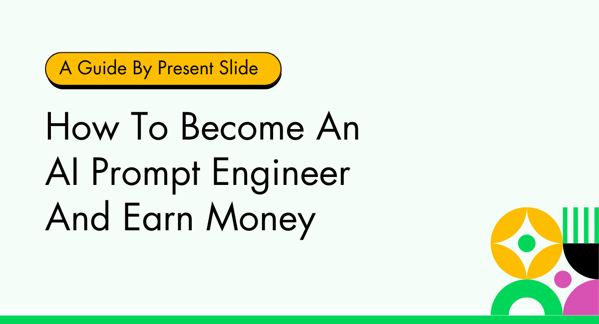 How To Become An AI Prompt Engineer